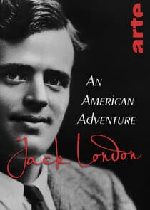 Jack London: An American Adventure thumbnail