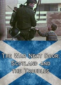 The War Next Door: Scotland and the Troubles thumbnail