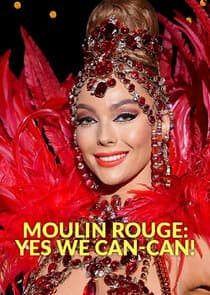 Moulin Rouge: Yes We Can-Can! thumbnail