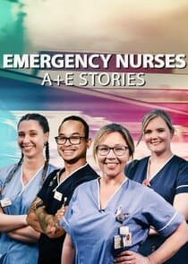 Emergency Nurses: A&E Stories thumbnail