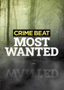 Crime Beat: Most Wanted thumbnail