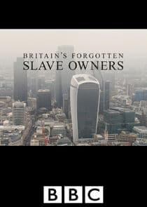 Britain's Forgotten Slave Owners thumbnail