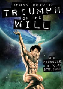 Kenny Hotz's Triumph of the Will thumbnail
