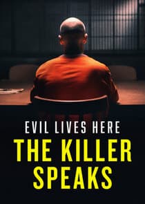 Evil Lives Here: The Killer Speaks thumbnail