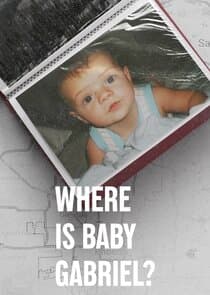 Where Is Baby Gabriel? thumbnail