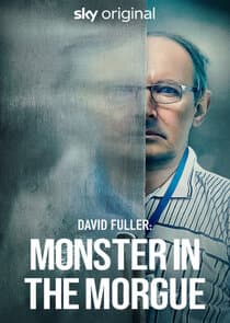 David Fuller: Monster in the Morgue thumbnail