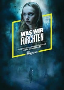 Was wir fürchten thumbnail
