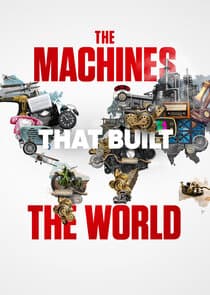 Machines That Built the World thumbnail