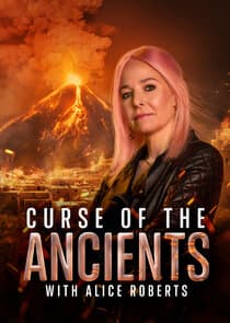 Curse of the Ancients with Alice Roberts thumbnail