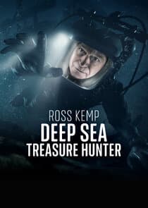 Ross Kemp: Deep Sea Treasure Hunter thumbnail