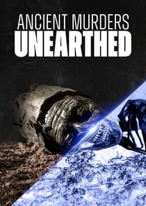 Ancient Murders Unearthed thumbnail