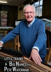 Little Trains & Big Names with Peter Waterman thumbnail