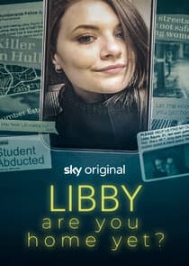 Libby, Are You Home Yet? thumbnail