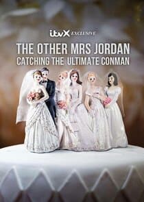 The Other Mrs Jordan – Catching the Ultimate Conman thumbnail