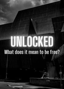 Unlocked: What Does It Mean to Be Free? thumbnail