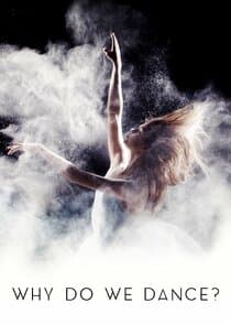 Why Do We Dance? thumbnail