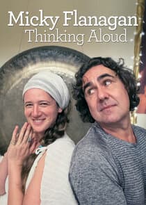 Micky Flanagan: Thinking Aloud thumbnail