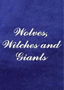 Wolves, Witches and Giants thumbnail