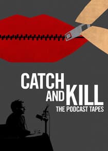 Catch and Kill: The Podcast Tapes thumbnail