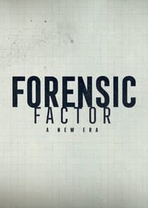 Forensic Factor: A New Era thumbnail