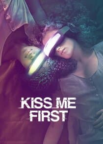 Kiss Me First thumbnail