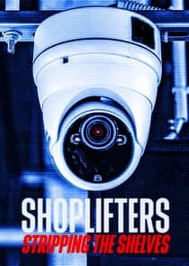 Shoplifters: Stripping the Shelves thumbnail