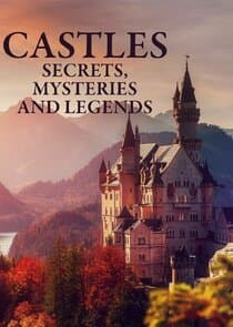 Castles: Secrets, Mysteries and Legends thumbnail