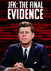 JFK: The Final Evidence thumbnail