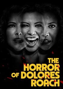 The Horror of Dolores Roach thumbnail