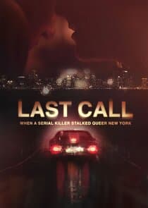 Last Call: When a Serial Killer Stalked Queer New York thumbnail