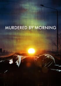 Murdered by Morning thumbnail
