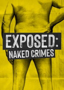Exposed: Naked Crimes thumbnail