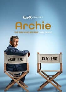 Archie: the man who became Cary Grant thumbnail