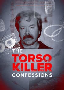 The Torso Killer Confessions thumbnail