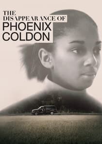 The Disappearance of Phoenix Coldon thumbnail