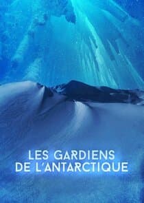 Les Gardiens de l'Antarctique thumbnail