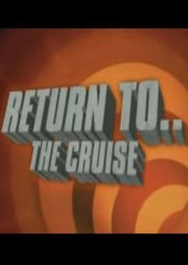 Return to... The Cruise thumbnail