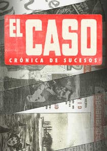 El Caso, Cronica de sucesos thumbnail