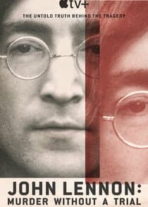 John Lennon: Murder Without a Trial thumbnail