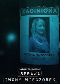 Sprawa Iwony Wieczorek thumbnail