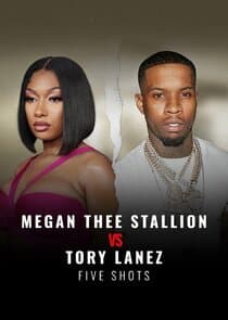Megan Thee Stallion vs Tory Lanez: Five Shots thumbnail