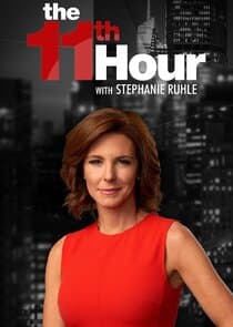 The 11th Hour with Stephanie Ruhle thumbnail