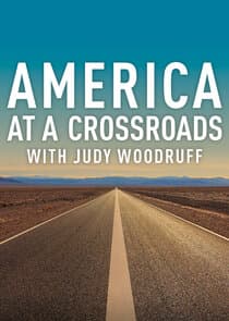 Judy Woodruff Presents: America at a Crossroads thumbnail