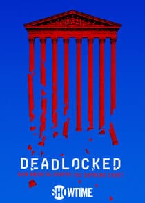 Deadlocked: How America Shaped the Supreme Court thumbnail
