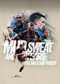 Mud, Sweat and Tears: Premiership Rugby thumbnail