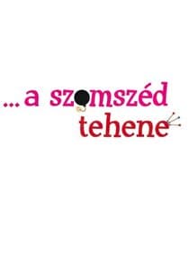 …a szomszéd tehene thumbnail