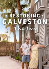 Restoring Galveston: The Inn thumbnail