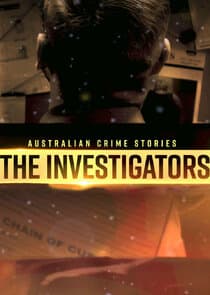Australian Crime Stories: The Investigators thumbnail