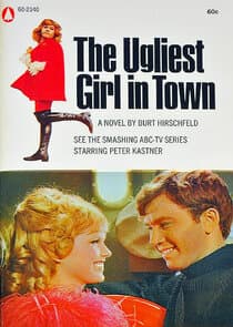 The Ugliest Girl in Town thumbnail