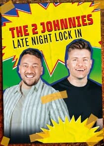 The 2 Johnnies Late Night Lock In thumbnail